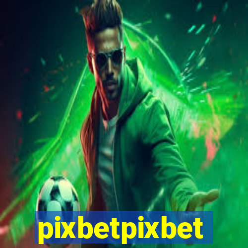 pixbetpixbet