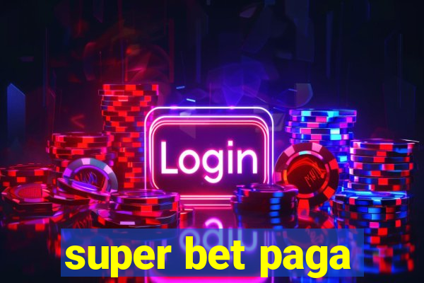 super bet paga