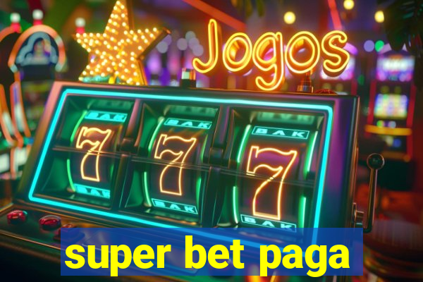 super bet paga