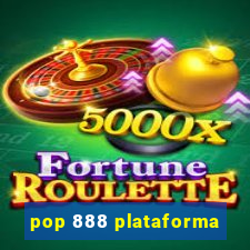 pop 888 plataforma