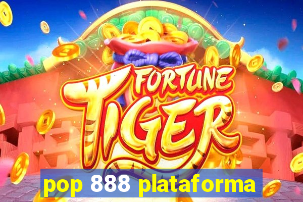 pop 888 plataforma