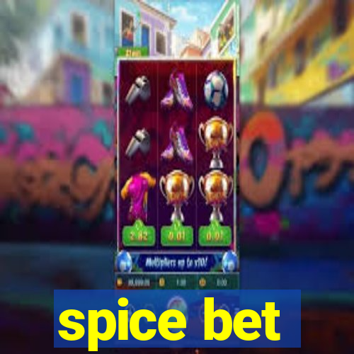 spice bet