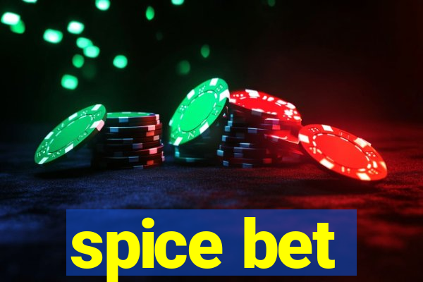 spice bet