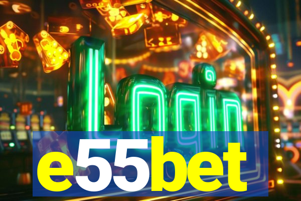 e55bet