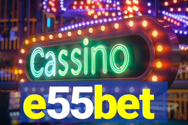 e55bet