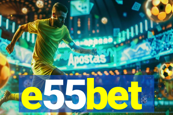 e55bet