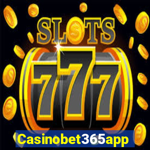 Casinobet365app