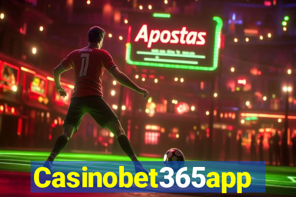 Casinobet365app