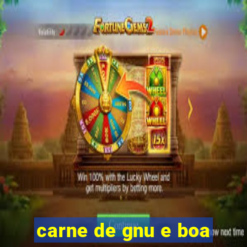 carne de gnu e boa