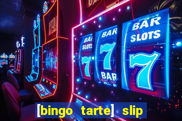 [bingo tarte] slip & stop 1988 part 1