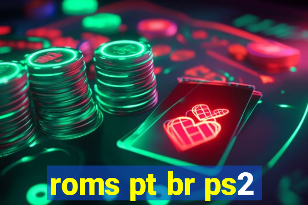 roms pt br ps2