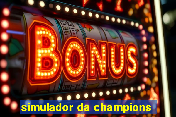 simulador da champions