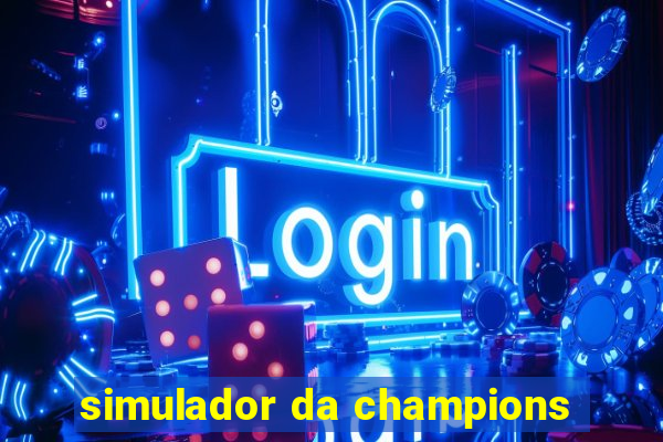 simulador da champions