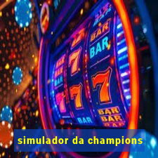 simulador da champions