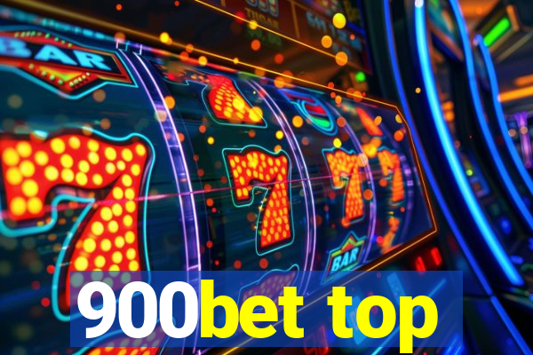 900bet top