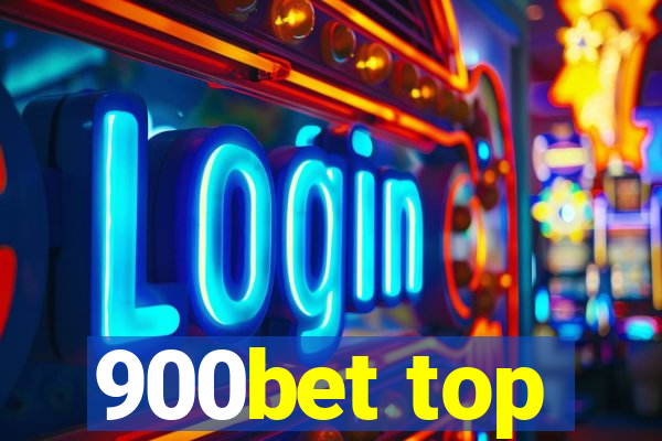 900bet top