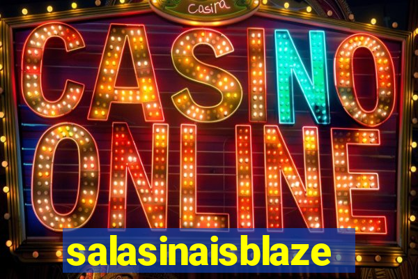 salasinaisblaze