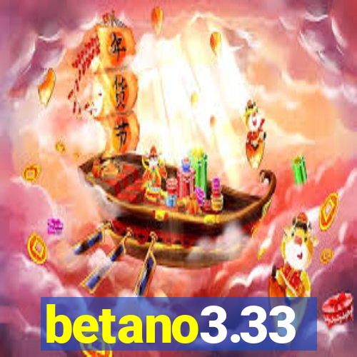 betano3.33