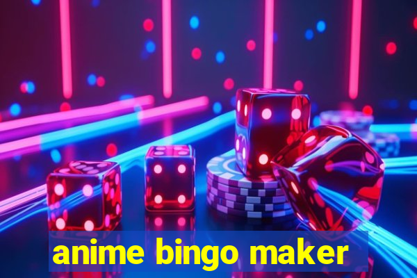 anime bingo maker