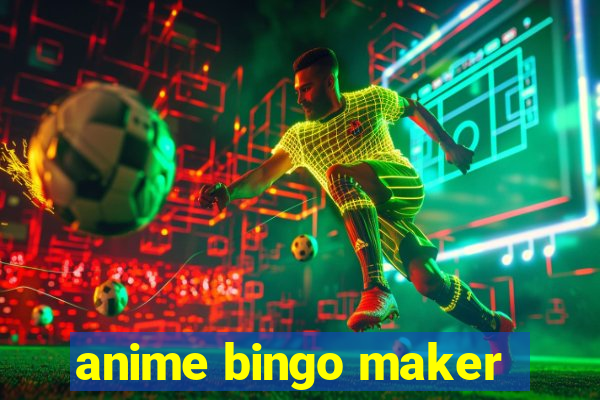 anime bingo maker