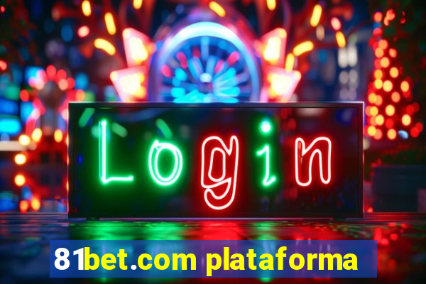 81bet.com plataforma