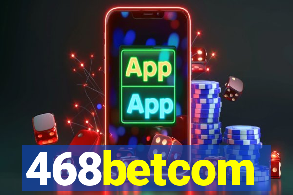 468betcom