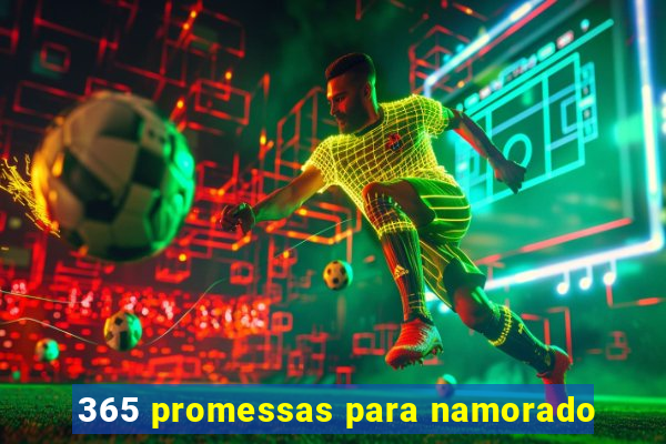 365 promessas para namorado