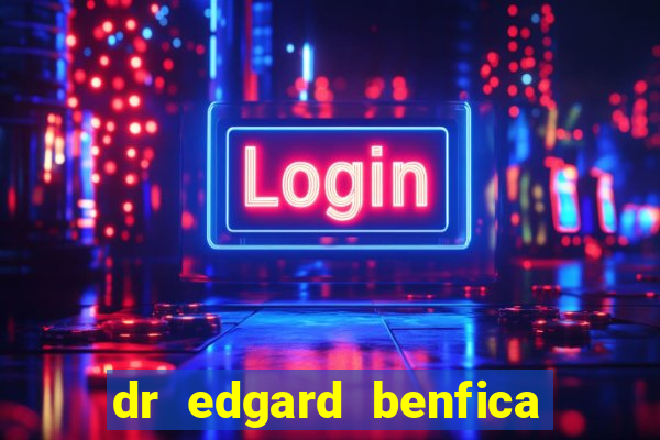 dr edgard benfica varginha mg