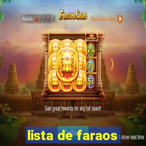 lista de faraos