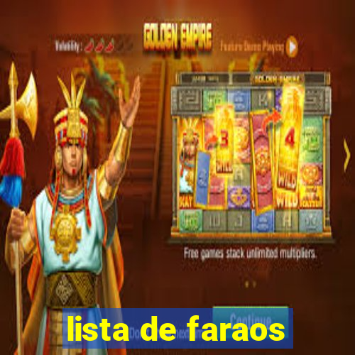 lista de faraos