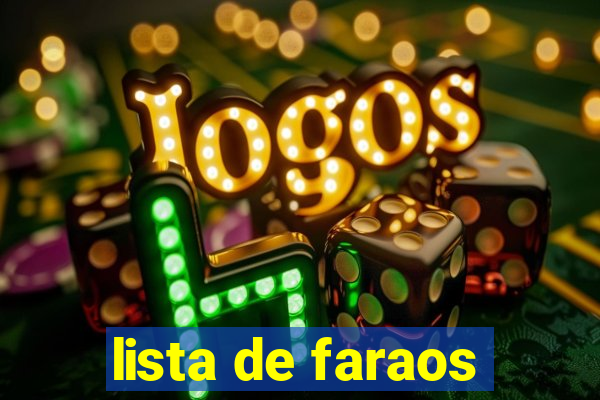 lista de faraos