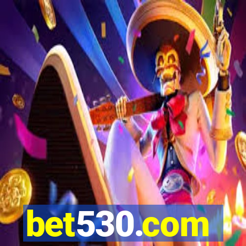 bet530.com