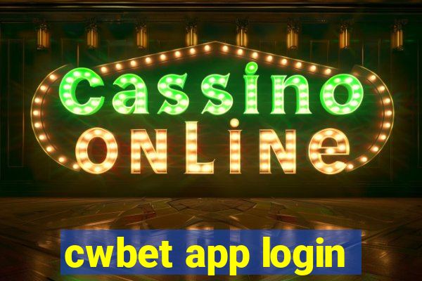 cwbet app login