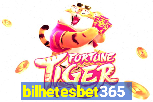 bilhetesbet365