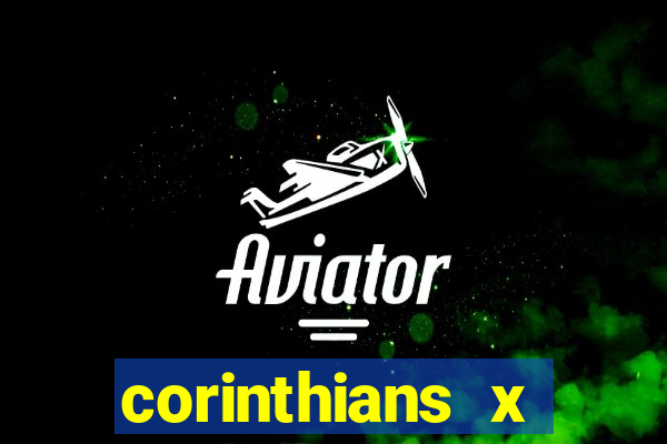 corinthians x athletico-pr multicanais