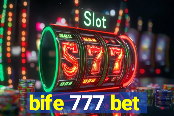 bife 777 bet