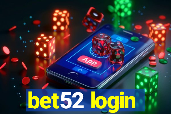 bet52 login