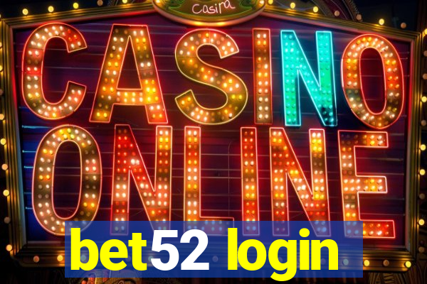 bet52 login