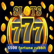 5500 fortune rabbit