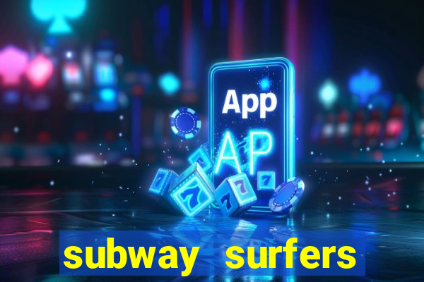 subway surfers start game havana