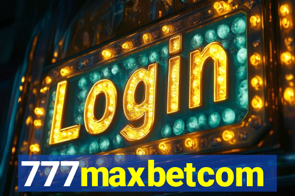 777maxbetcom