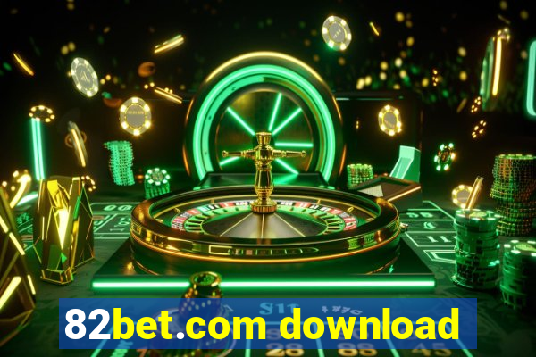 82bet.com download