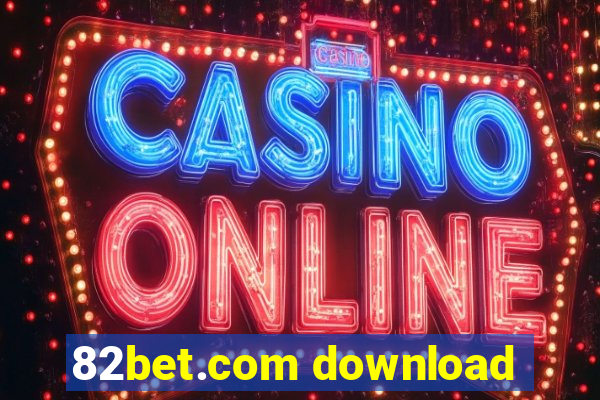 82bet.com download