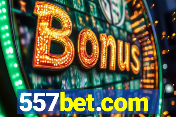 557bet.com