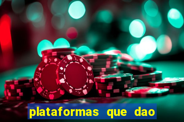 plataformas que dao dinheiro para jogar