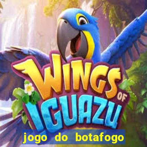 jogo do botafogo ao vivo em hd