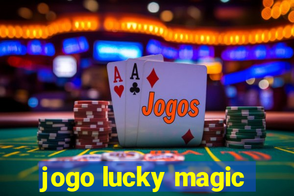 jogo lucky magic