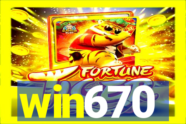 win670