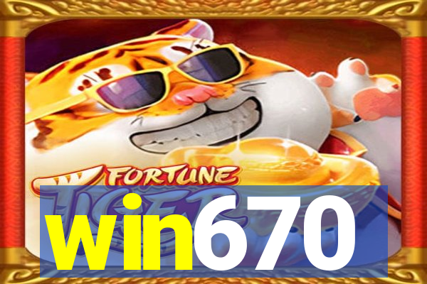 win670