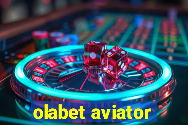 olabet aviator